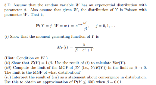 Solved 3 D Assume That The Random Variable W Has An Expo Chegg Com