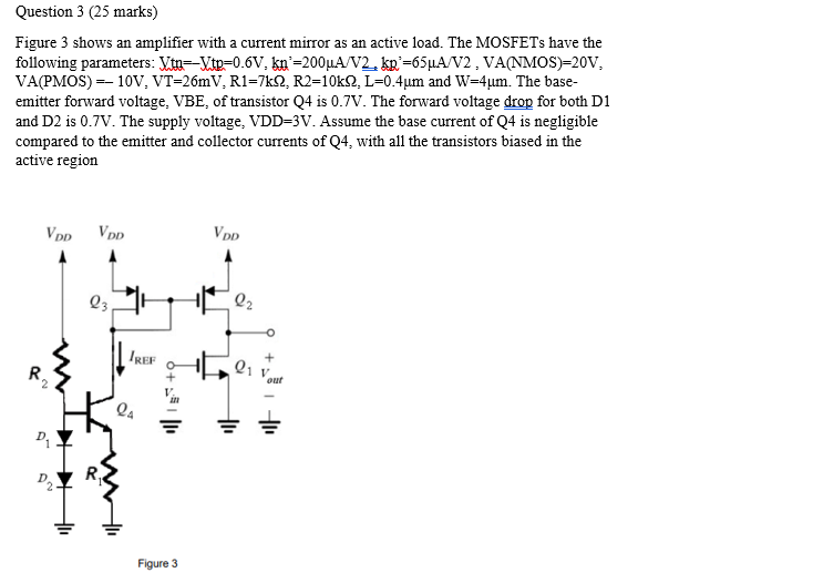 Solved Figure 3 shows an amplifier with a current mirror as | Chegg.com