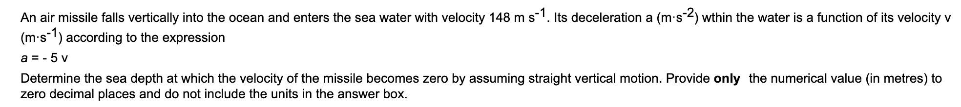 Solved An air missile falls vertically into the ocean and | Chegg.com