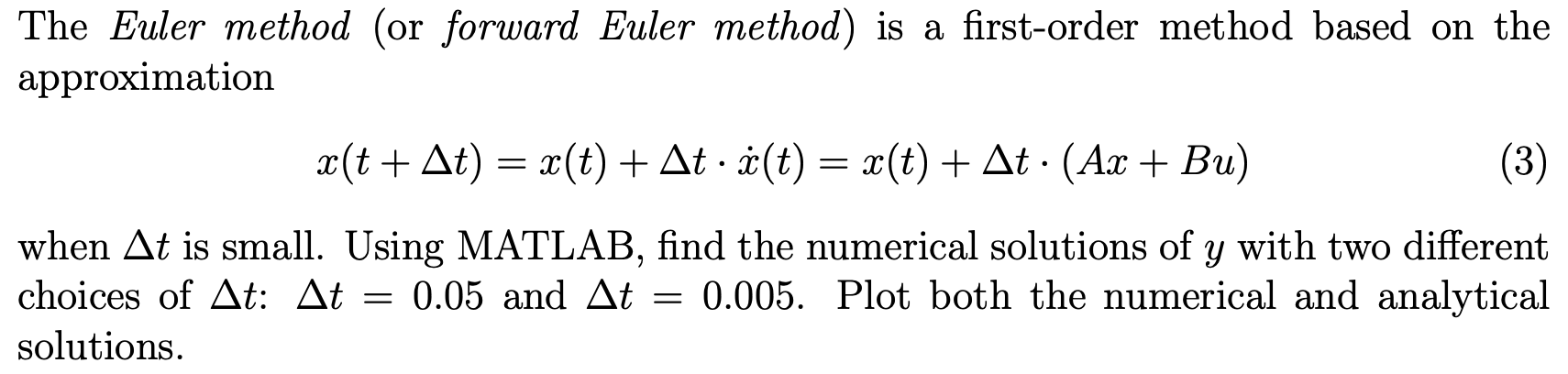 Solved We want to solve for the output y under the input | Chegg.com
