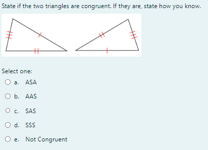 Solved State if the two triangles are congruent. If they | Chegg.com
