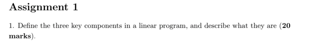 Solved 1. Define the three key components in a linear | Chegg.com