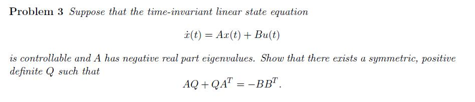 Solved Problem 3 Suppose that the time-invariant linear | Chegg.com