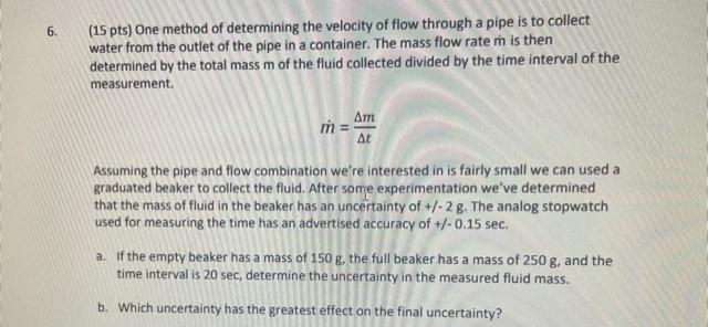 Solved 6. (15 pts) One method of determining the velocity of | Chegg.com