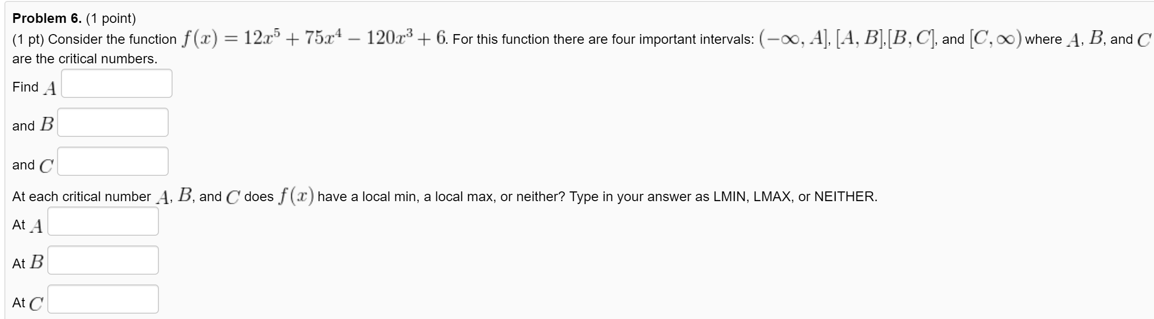 Solved Problem 6. (1 point) (1 pt) Consider the function | Chegg.com