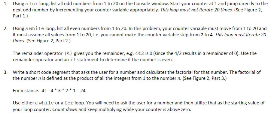 Solved 1. Using a for loop, list all odd numbers from 1 to | Chegg.com