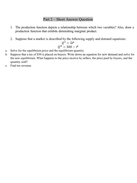 Solved Part 2 - Short Answer Question 1· The production | Chegg.com
