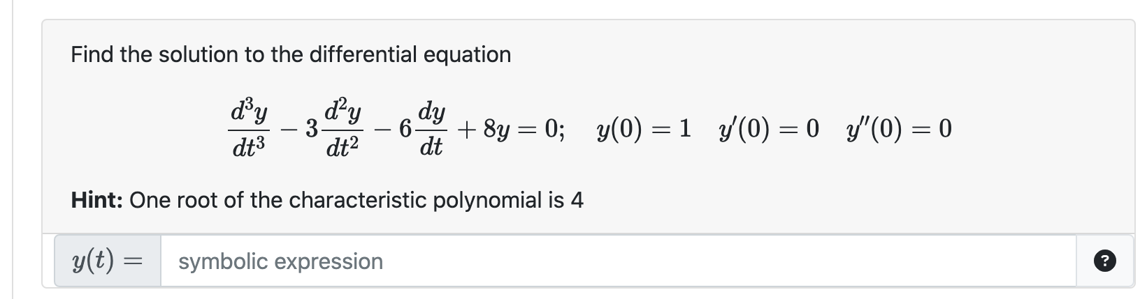 Solved Find the solution to the differential equation | Chegg.com