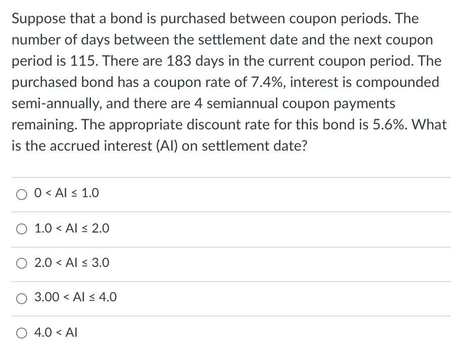 Solved Suppose that a bond is purchased between coupon