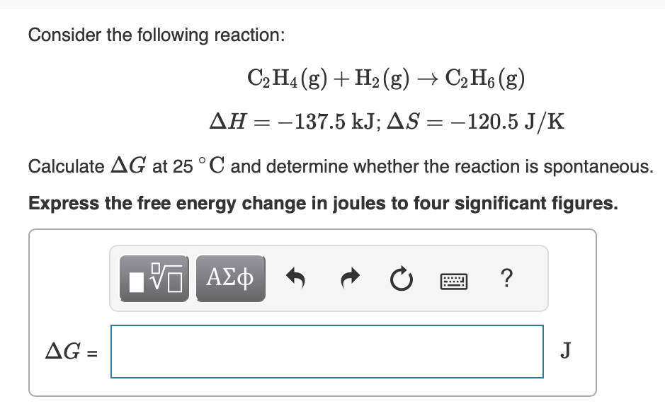 Solved Consider the following reaction C2H4 g H2 Chegg