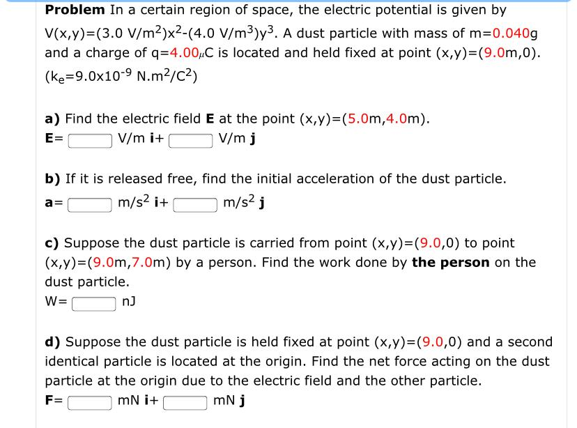 Solved Problem In A Certain Region Of Space, The Electric | Chegg.com