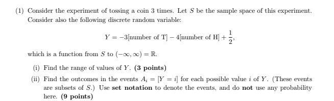 Solved (1) Consider the experiment of tossing a coin 3 | Chegg.com