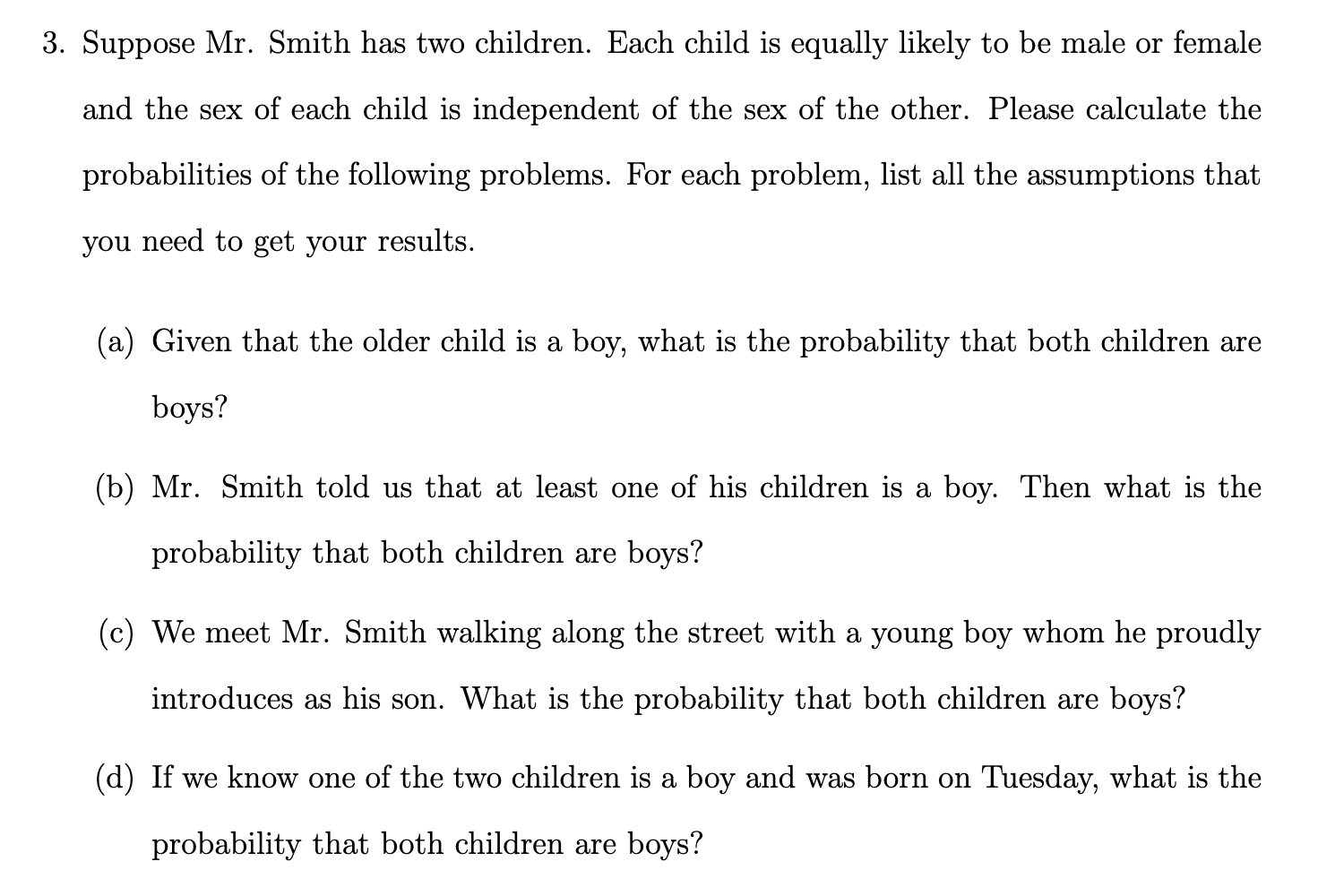 Solved 3. Suppose Mr. Smith has two children. Each child is | Chegg.com