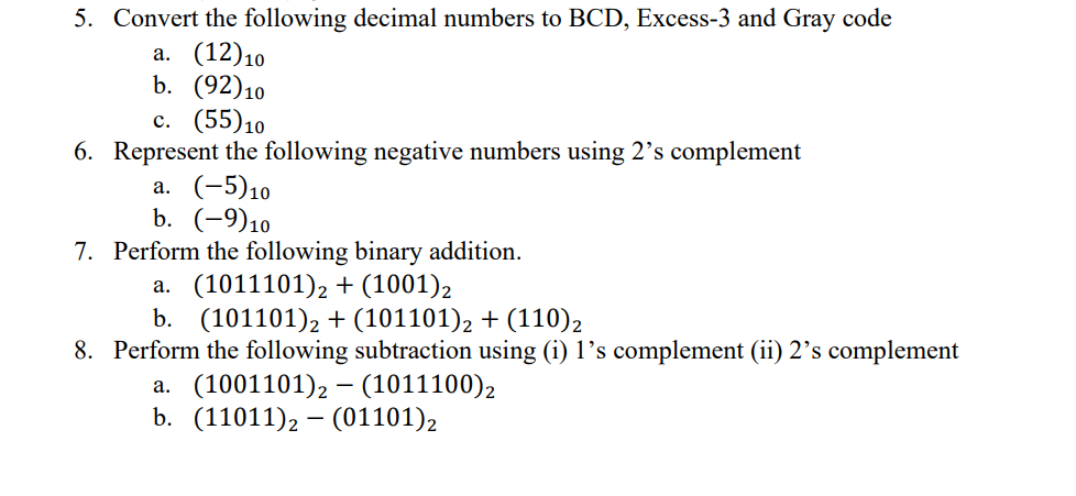 Solved 5. Convert the following decimal numbers to BCD, | Chegg.com