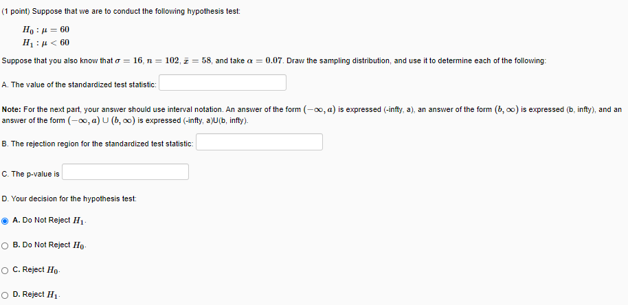 Solved (1 point) Suppose that we are to conduct the | Chegg.com