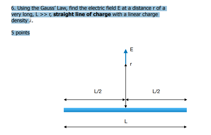 Solved 6. Using The Gauss' Law, Find The Electric Field E At | Chegg.com