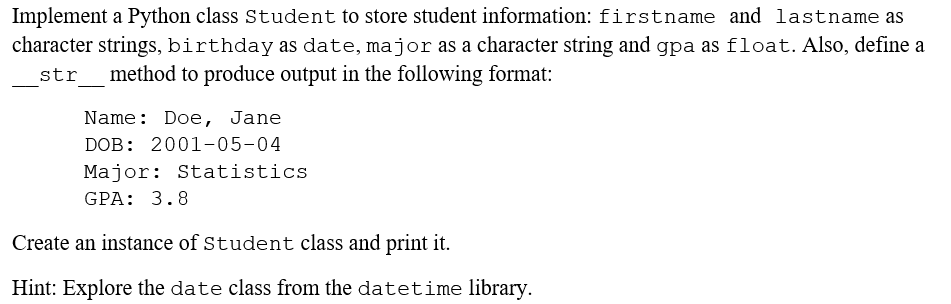 Solved Implement a Python class Student to store student | Chegg.com