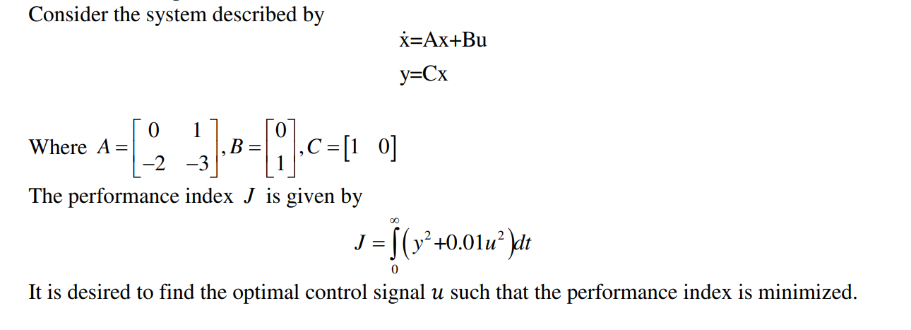 Consider The System Described By A Ax Bu Y Cx 1 Wh Chegg Com