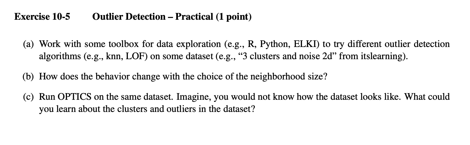 Solved Exercise 10-5 Outlier Detection - Practical (1 point) | Chegg.com