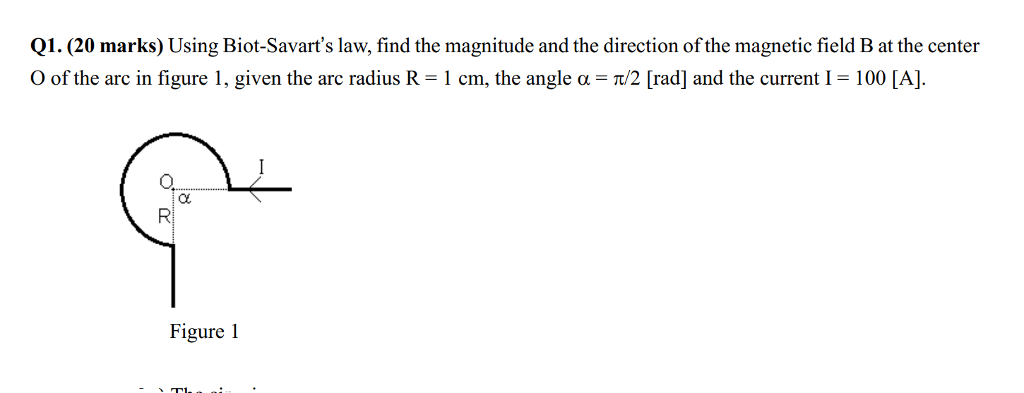 Solved Q1 20 Marks Using Biot Savarts Law Find The 