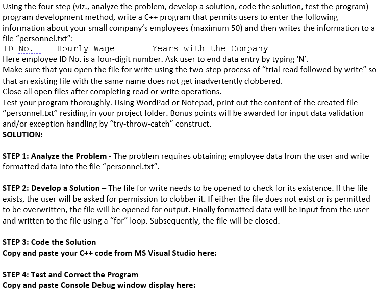Solved Using the four step (viz., analyze the problem, | Chegg.com