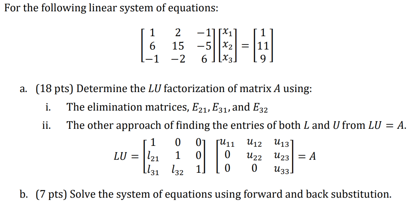 Solved For The Following Linear System Of Equations: [1 | 6 | Chegg.com