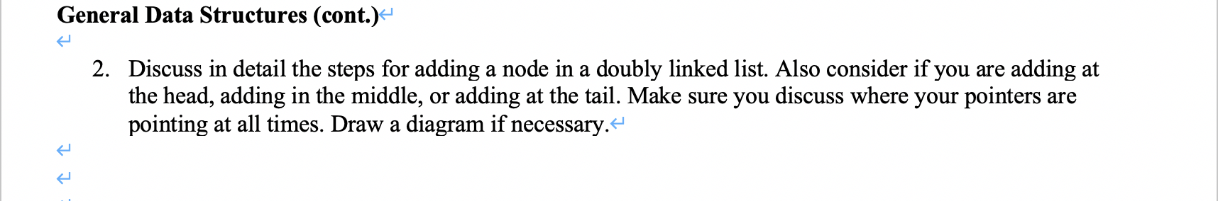 Solved General Data Structures (cont.)+| 2. Discuss in | Chegg.com