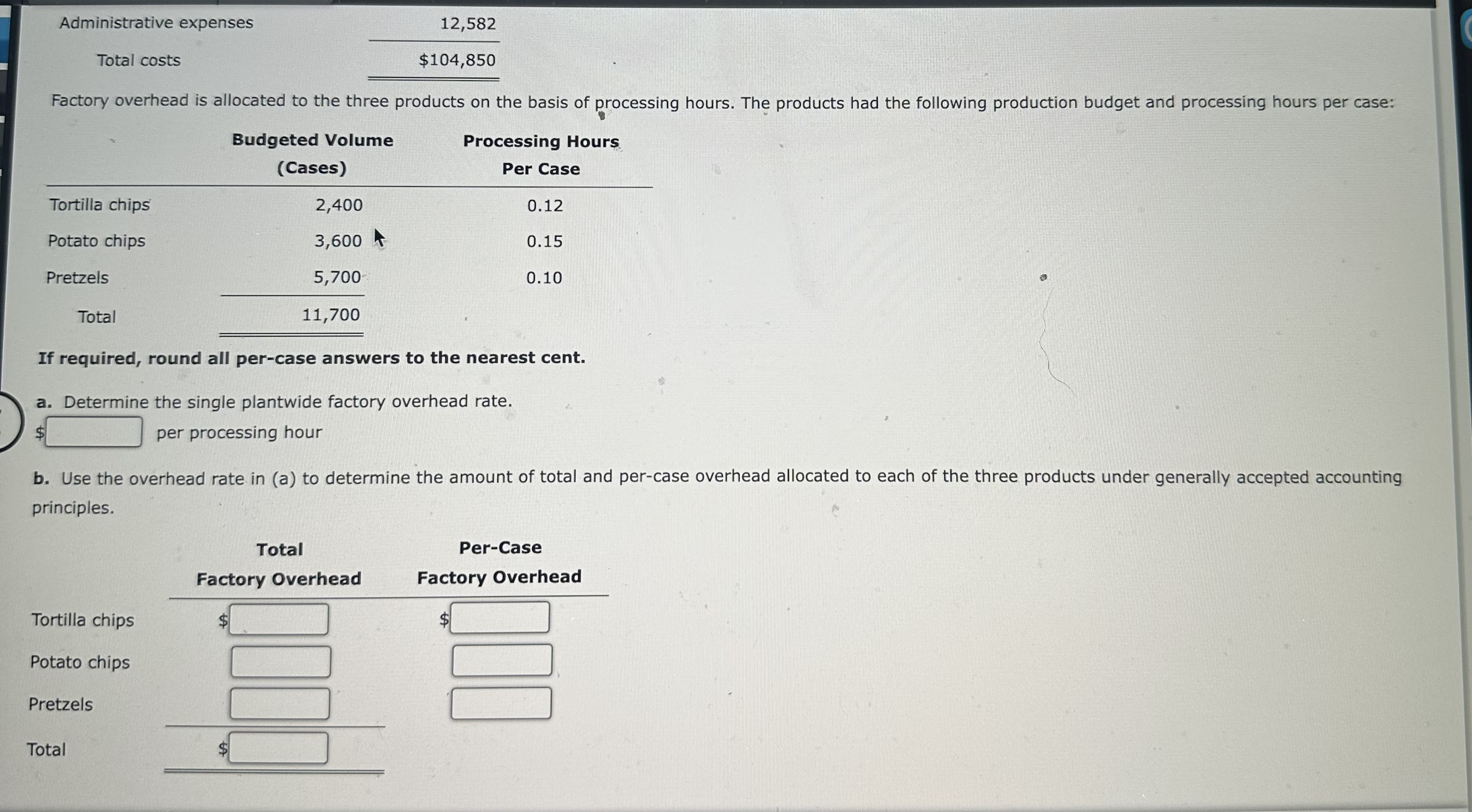 Solved If required, round all per-case answers to the | Chegg.com