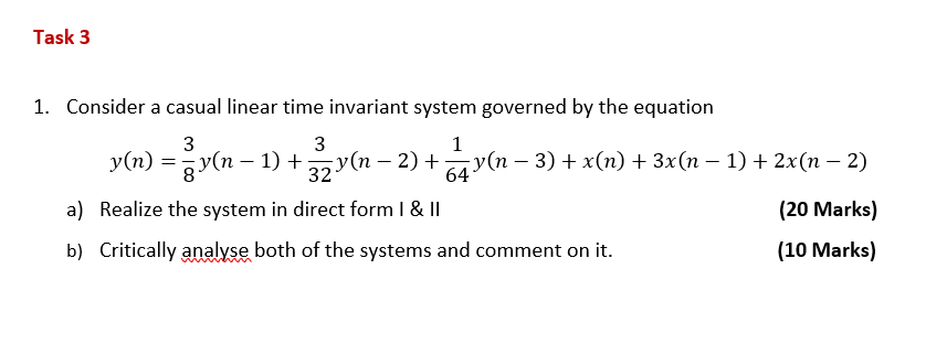 Solved Task 3 3 1. Consider a casual linear time invariant | Chegg.com