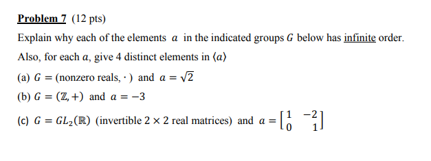 Solved Problem 7 (12 pts) Explain why each of the elements a | Chegg.com