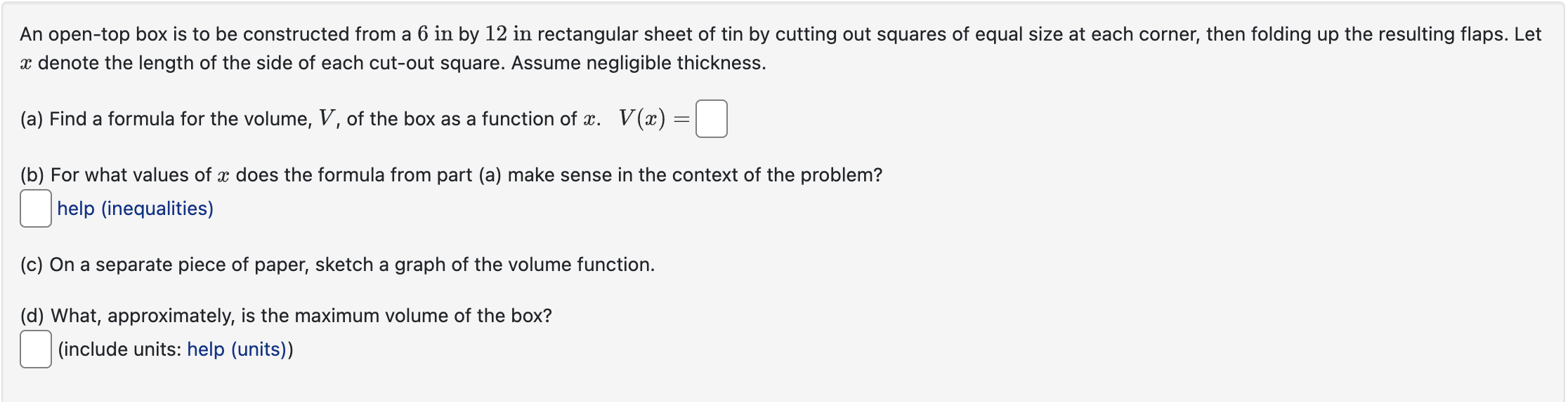 Solved An opentop box is to be constructed from a 6 in by