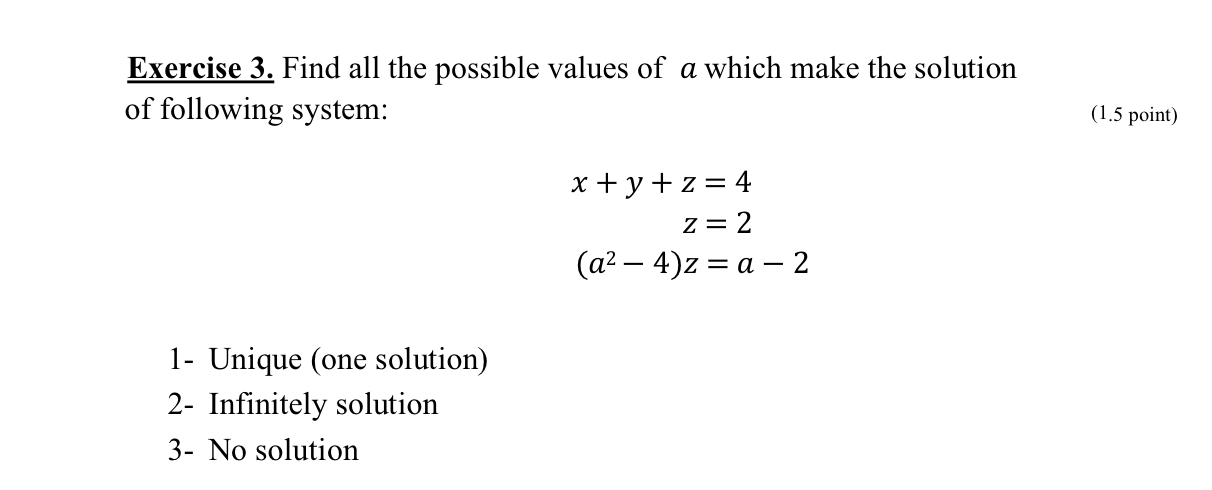 Solved Exercise 3 Find All The Possible Values Of A Which