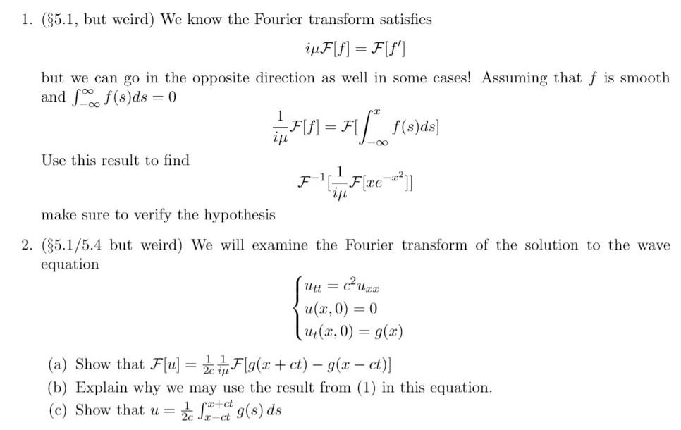 Solved 1. (85.1, but weird) We know the Fourier transform | Chegg.com