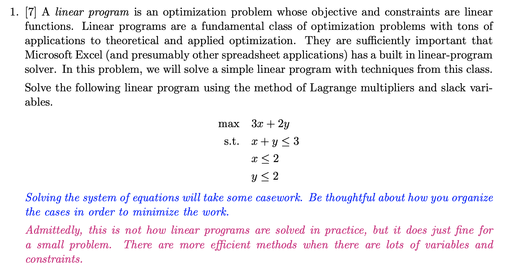 1. [7] A linear program is an optimization problem | Chegg.com