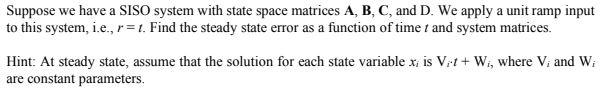 Solved Suppose we have a SISO system with state space | Chegg.com