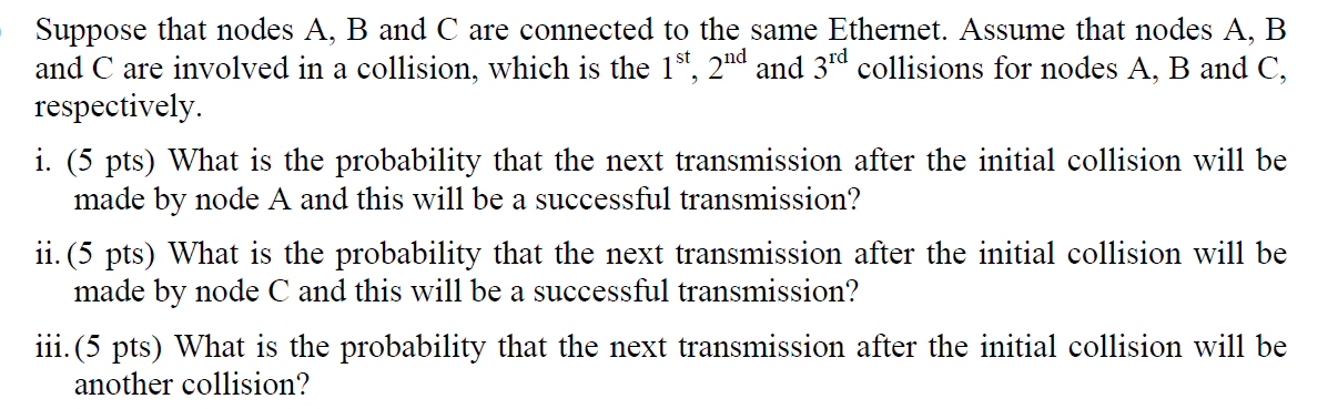 Solved A Suppose That Nodes A, B And C Are Connected To The | Chegg.com