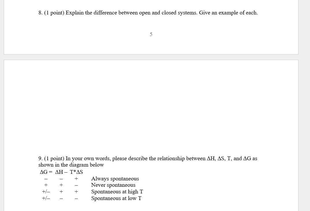 [Solved] 8. (1 point) Explain the difference between open