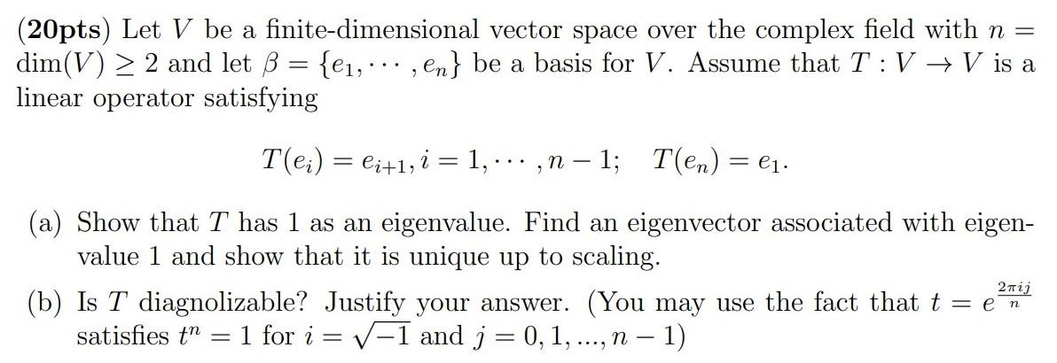 Solved Let V Be A Finite-dimensional Vector Space Over The | Chegg.com