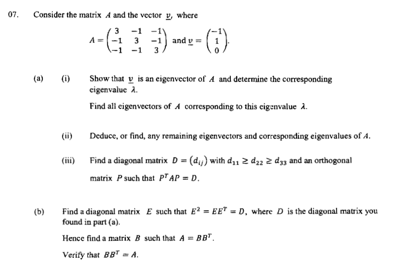 Solved 07. Consider the matrix A and the vector v, where 3 | Chegg.com