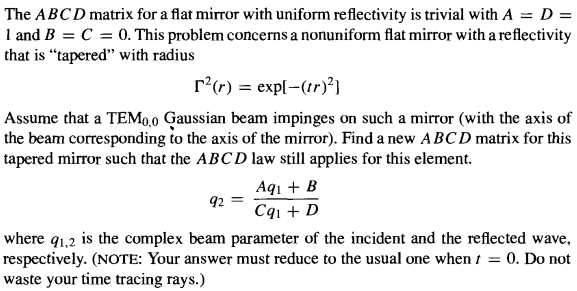 The ABCD matrix for a flat mirror with uniform | Chegg.com