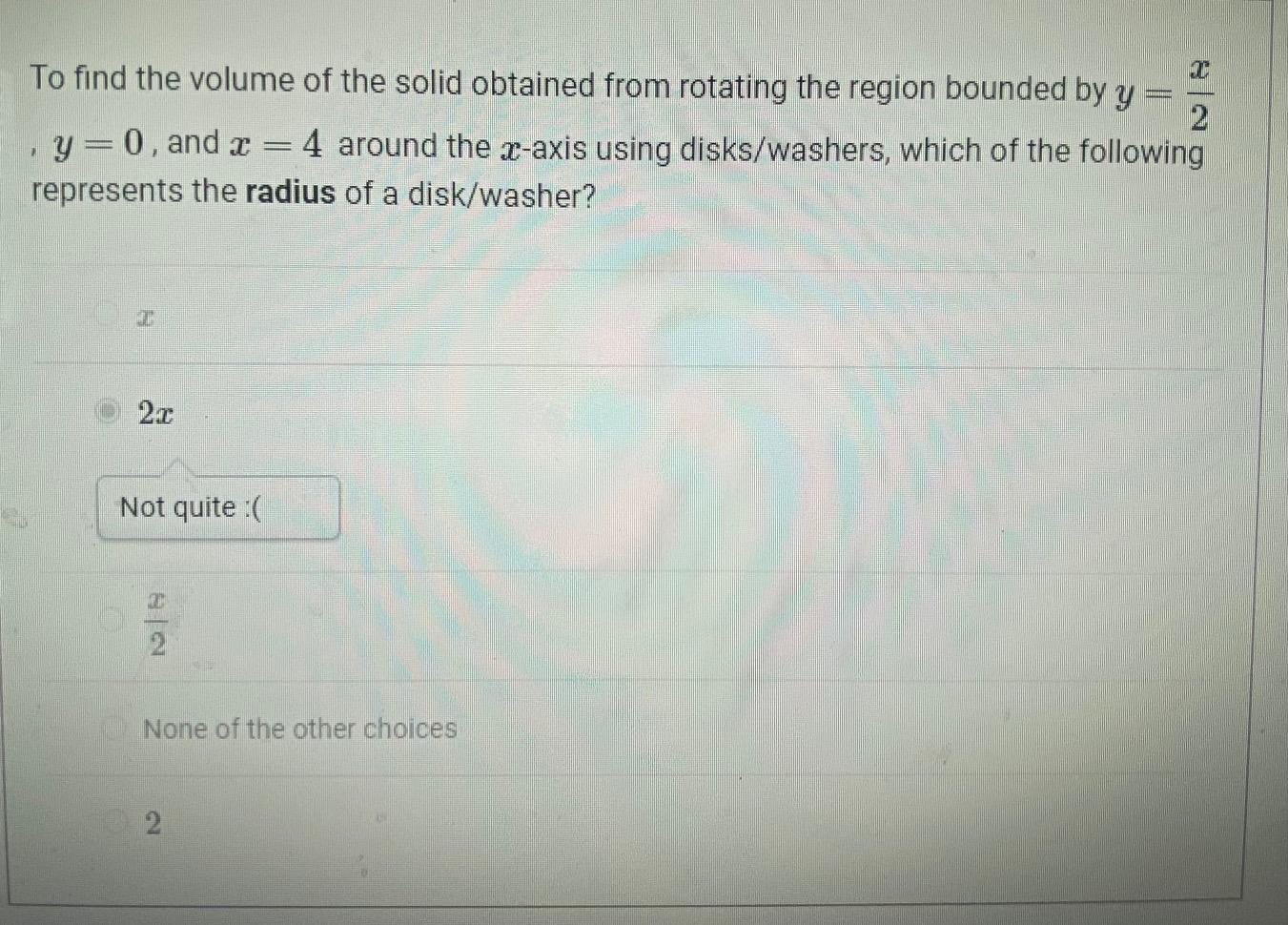 Solved 2 To find the volume of the solid obtained from