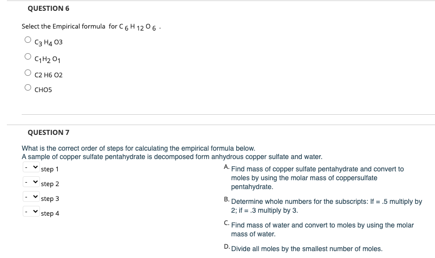 Solved Select the Empirical formula for C6H12O6. C3H4O3 | Chegg.com
