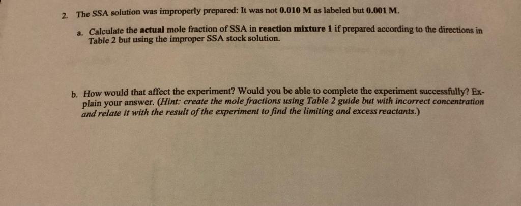 2. The SSA solution was improperly prepared: It was | Chegg.com