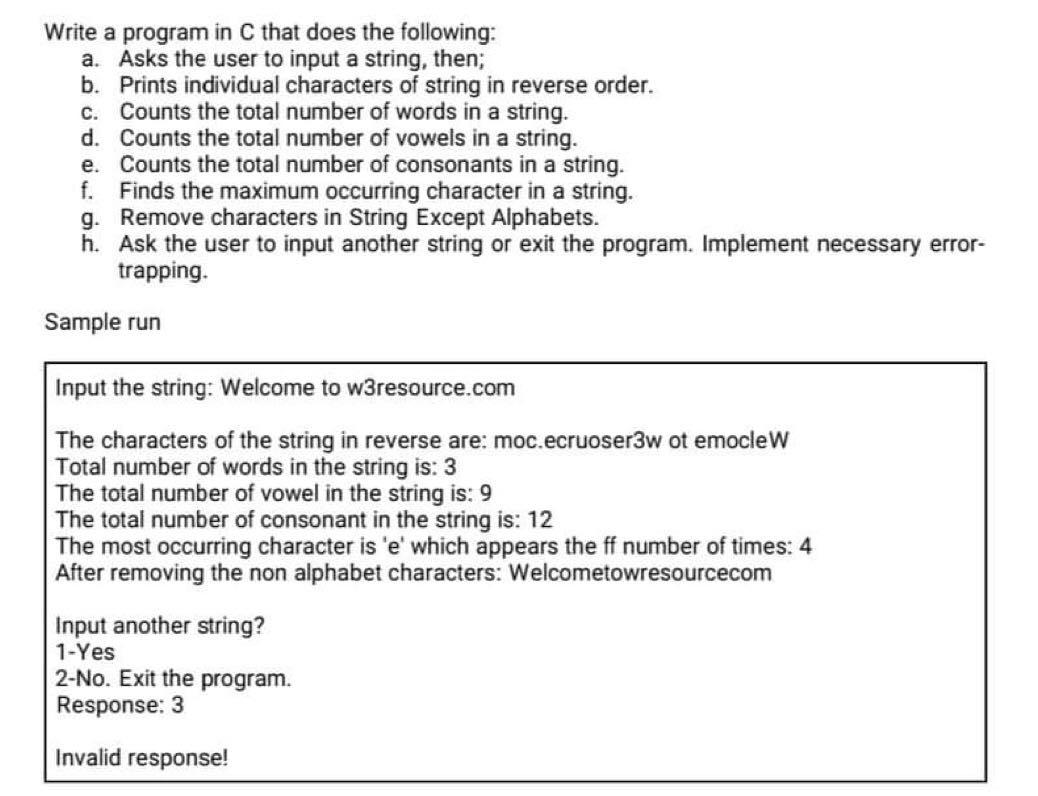 Solved Write a program in C that does the following: a. Asks | Chegg.com
