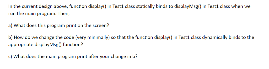 Solved class Testi { public: void display () { displayMsg(); | Chegg.com