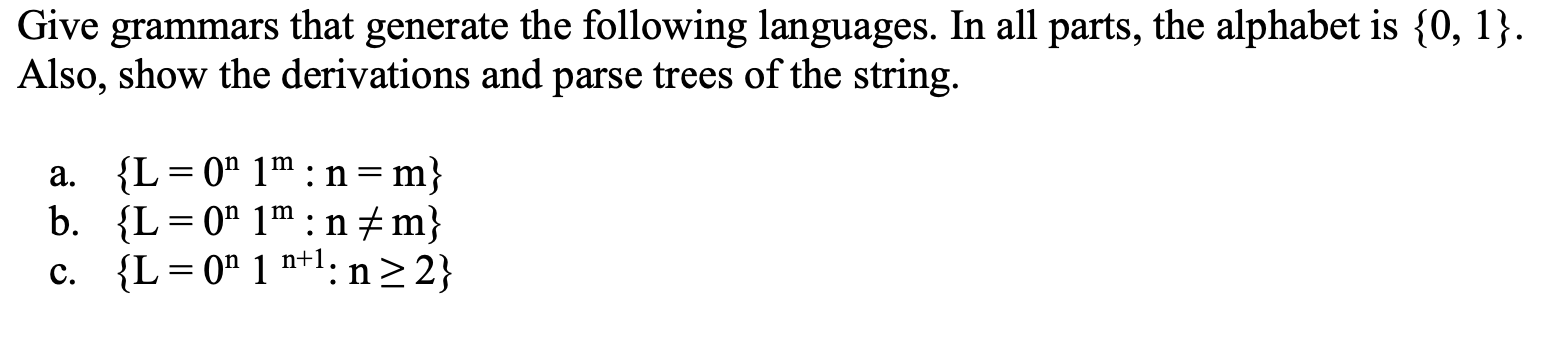 Solved Give Grammars That Generate The Following Languages. | Chegg.com