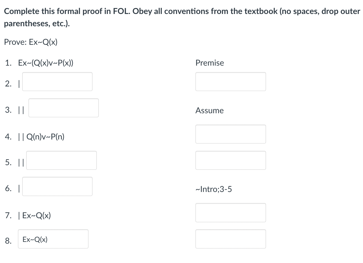 Complete this formal proof in FOL. Obey all | Chegg.com