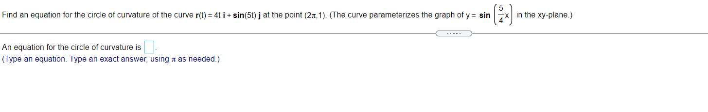 Solved Find An Equation For The Circle Of Curvature Of The 