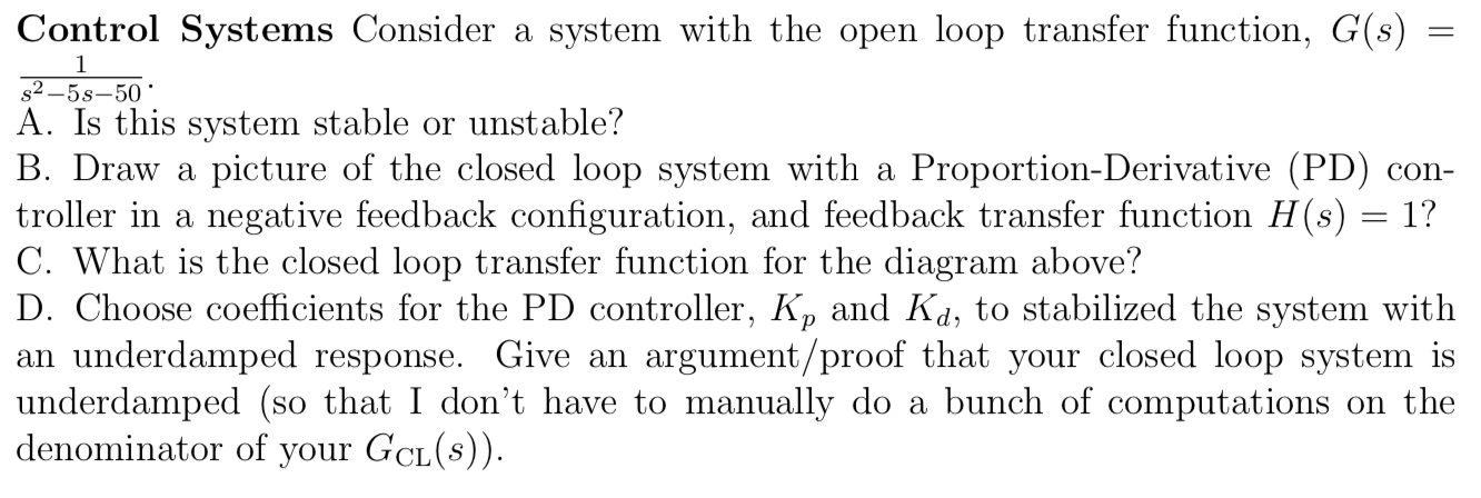 Solved Control Systems Consider a system with the open loop | Chegg.com