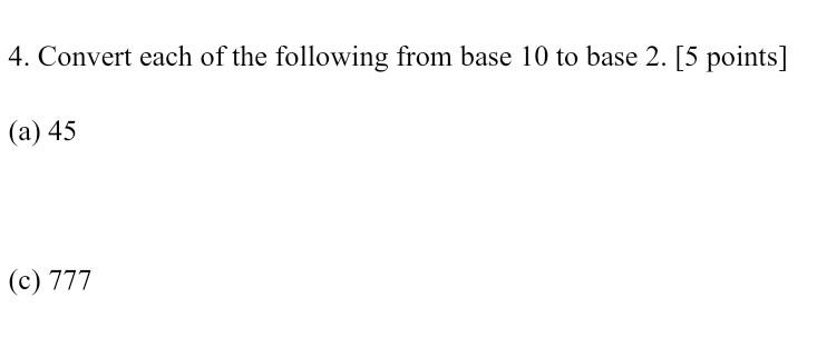 solved-4-convert-each-of-the-following-from-base-10-to-base-chegg